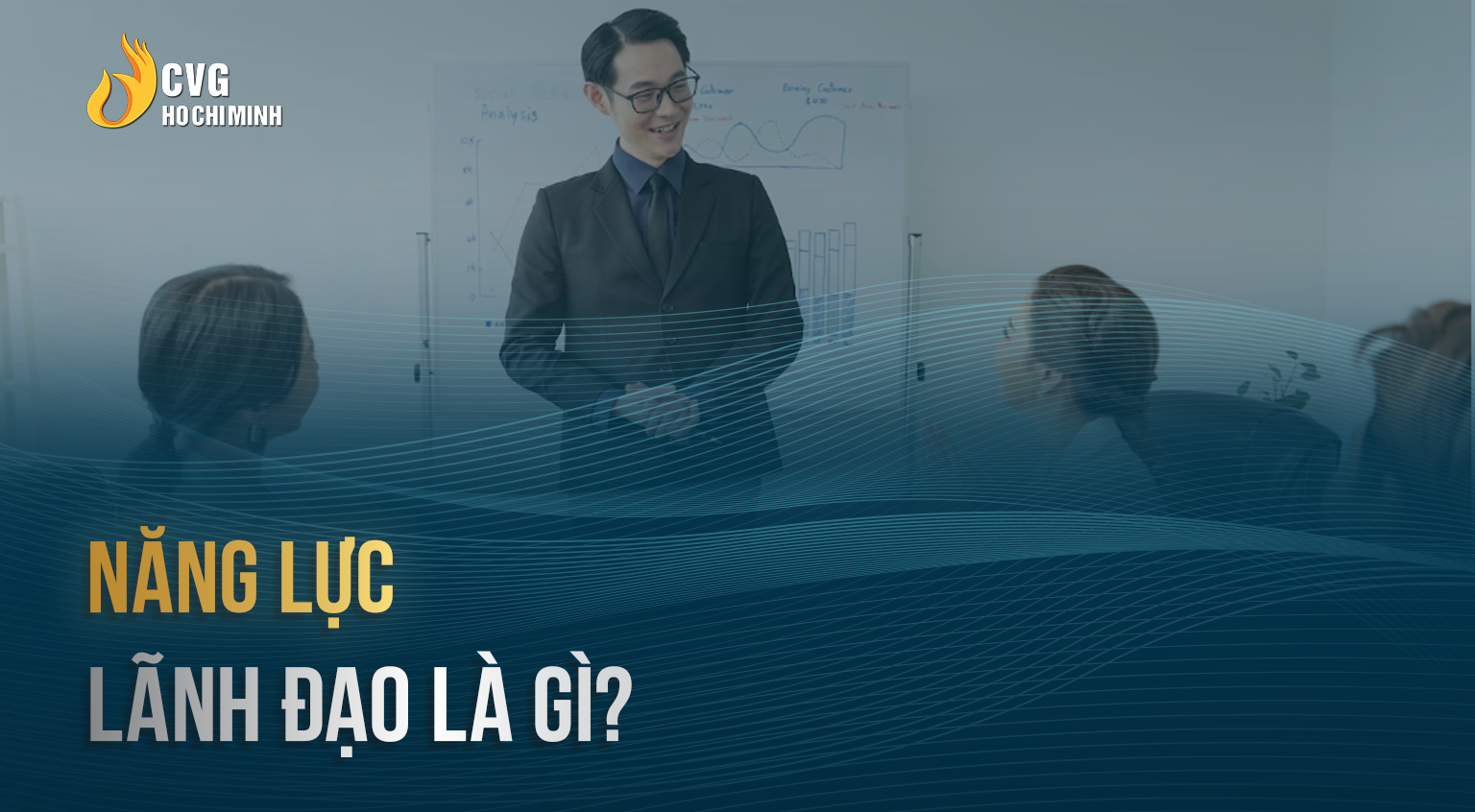 Năng lực lãnh đạo là gì?