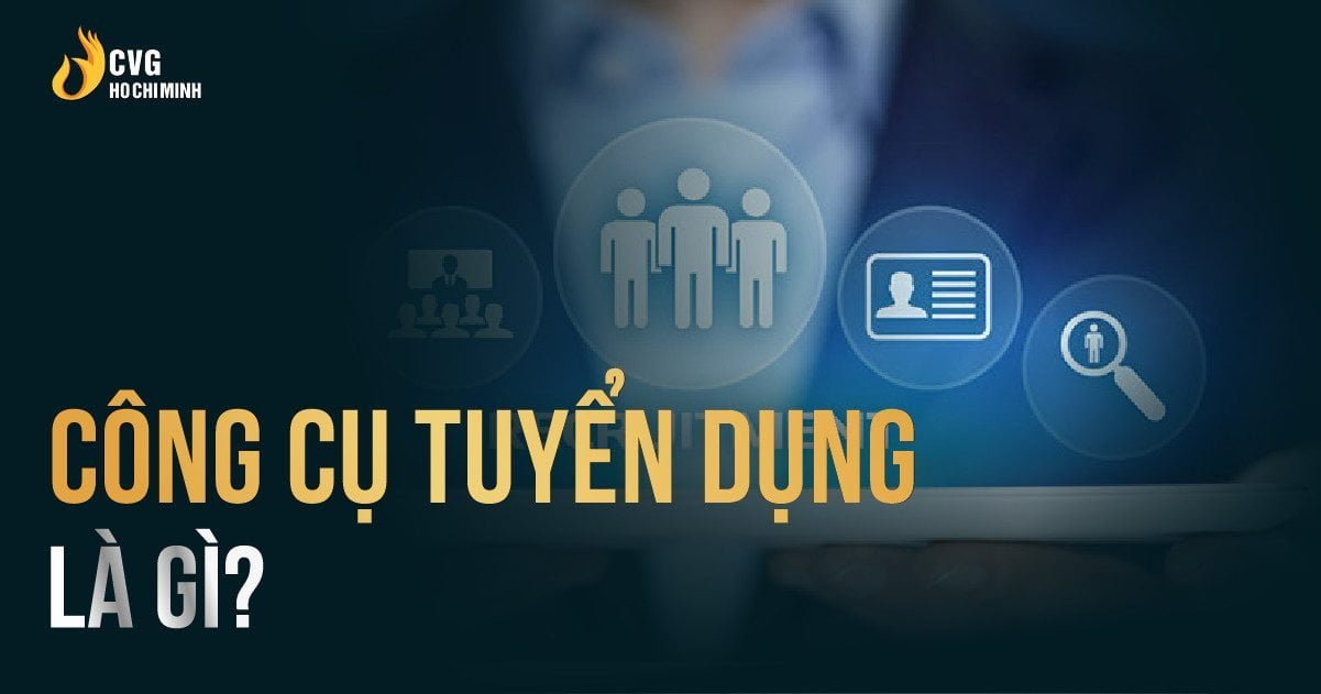 5 phương thức sản xuất công cụ tuyển dụng nhân sự