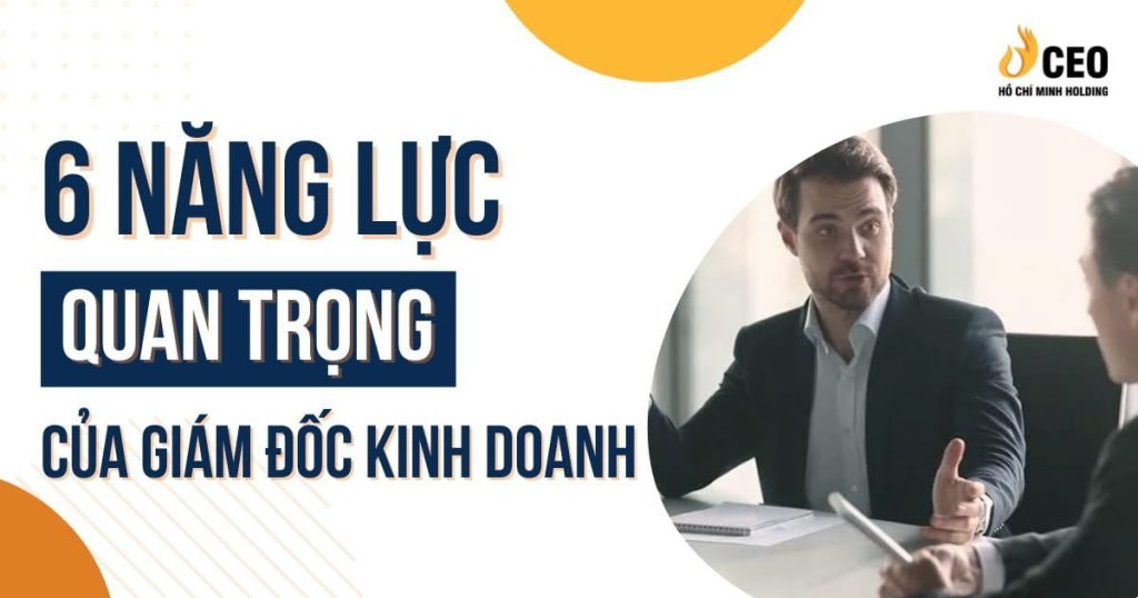 6 năng lực quan trọng của giám đốc kinh doanh