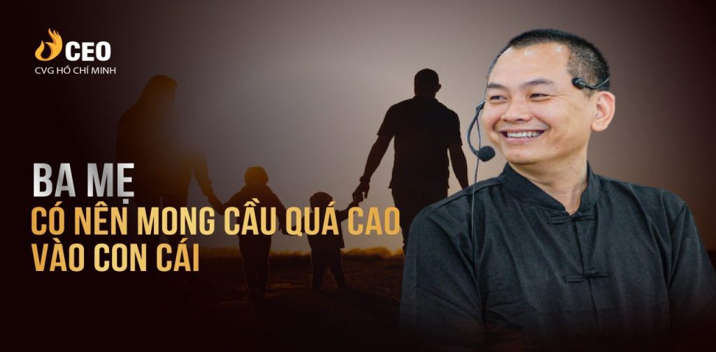Ba Mẹ Có Nên Mong Cầu Quá Cao Vào Con Cái