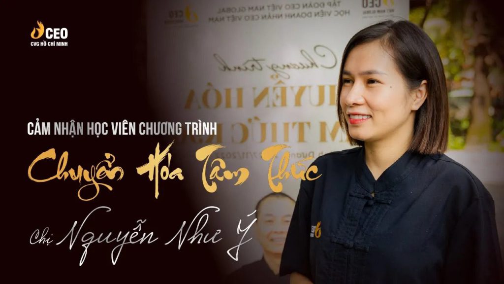 Cảm Nhận Của Học Viên Chị Nguyễn Như Ý Sau Khi Tham Gia Chương Trình Chuyển Hóa Tâm Thức Khóa K96