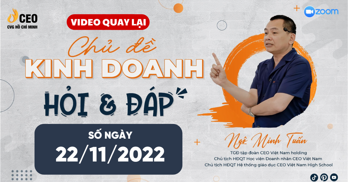 Video Quay Lai Zoom Hoi Dap Kinh Doanh 22112022