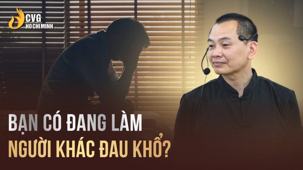 Bạn có đang làm người khác đau khổ?