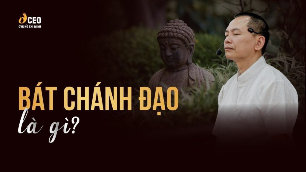 Bát Chánh đạo là gì?