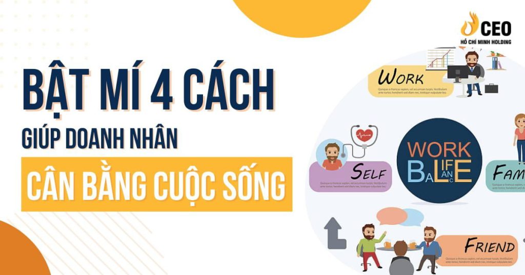 Bật mí 4 cách giúp doanh nhân cân bằng cuộc sống