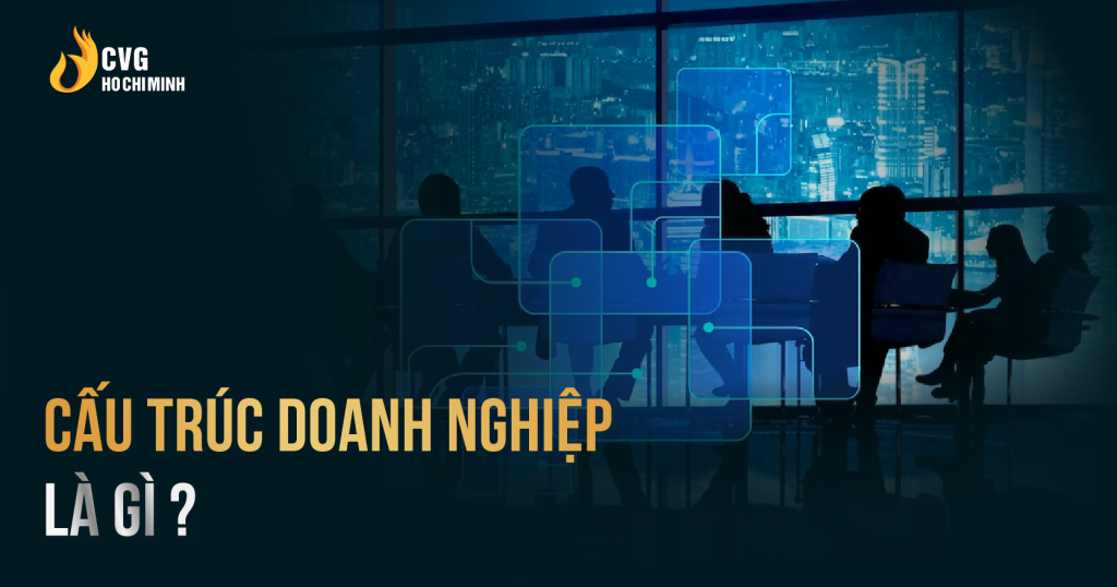 Bí mật khi xây dựng Sơ đồ cấu trúc Doanh nghiệp 