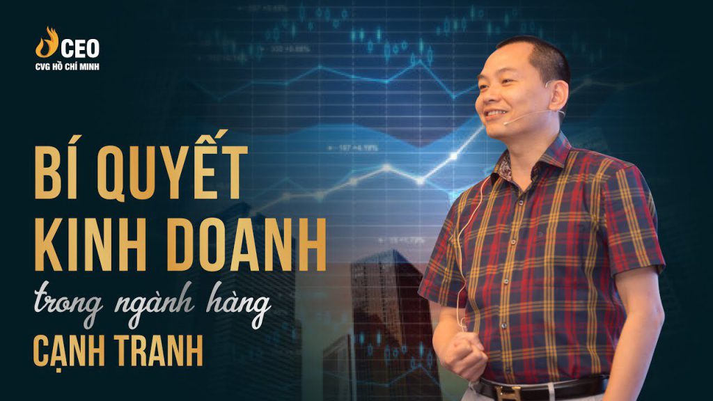 Bí quyết kinh doanh trong ngành hàng cạnh tranh