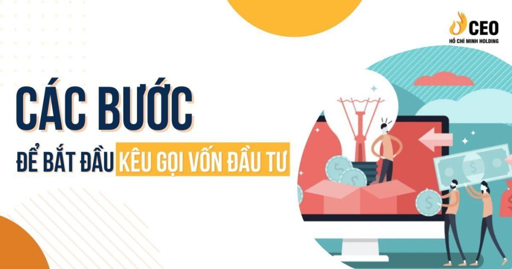 Các bước để bắt đầu kêu gọi vốn đầu tư
