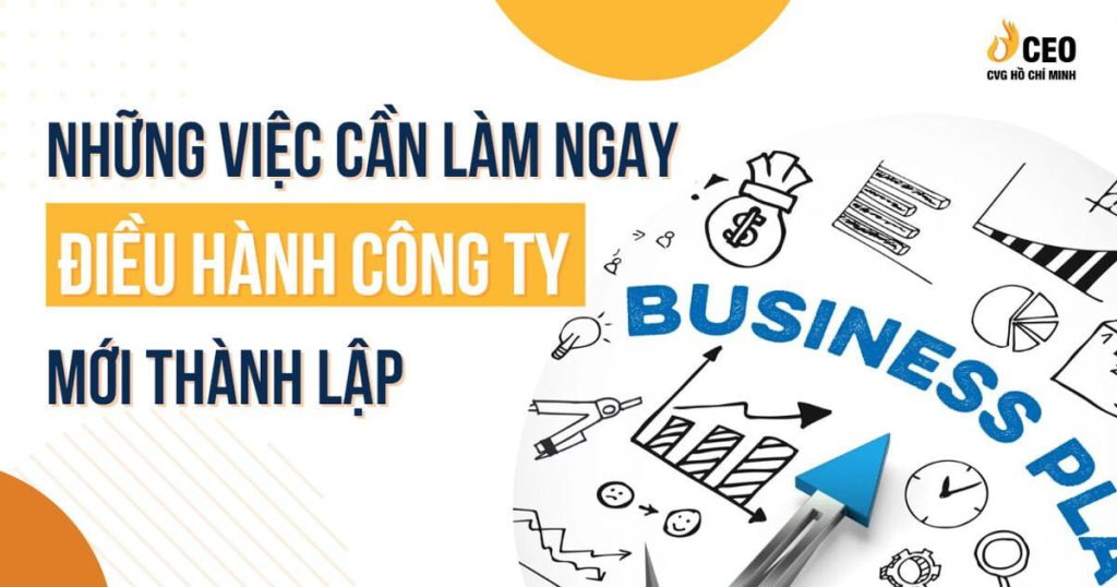cach-dieu-hanh-cong-ty-moi-thanh-lap-1