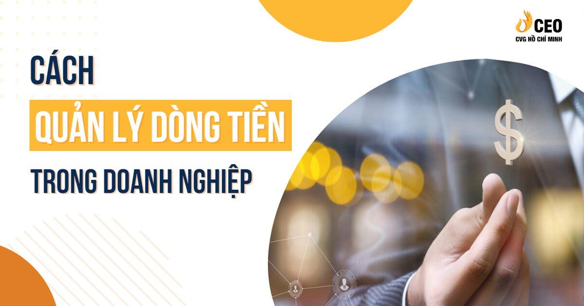 cach-quan-ly-dong-tien-trong-doanh-nghiep-3
