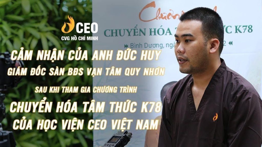 Review của Học viên về khóa Chuyển hóa Tâm thức K78 - Anh Đức Huy