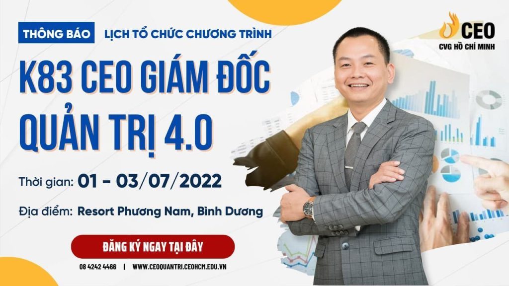 Lịch tổ chức khóa CEO Quản trị 4.0 K83 tháng 7/2022