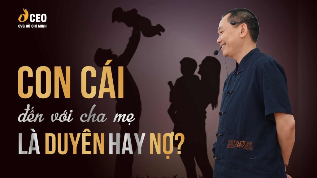 Con cái đến với cha mẹ là duyên hay nợ?