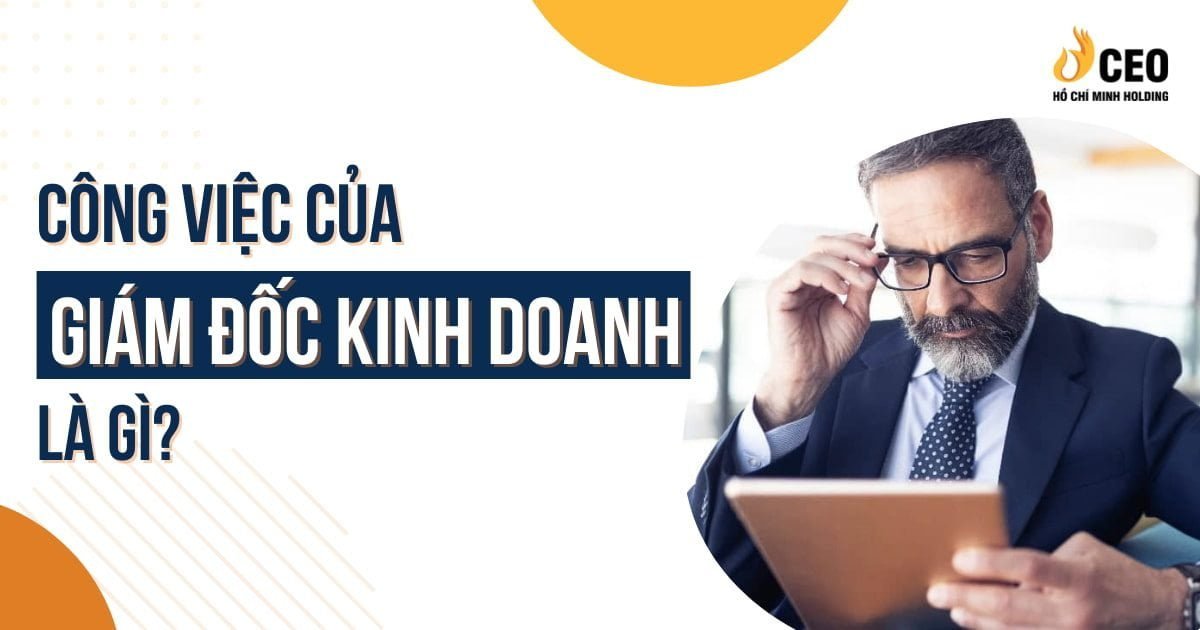 Công việc của giám đốc kinh doanh là gì?