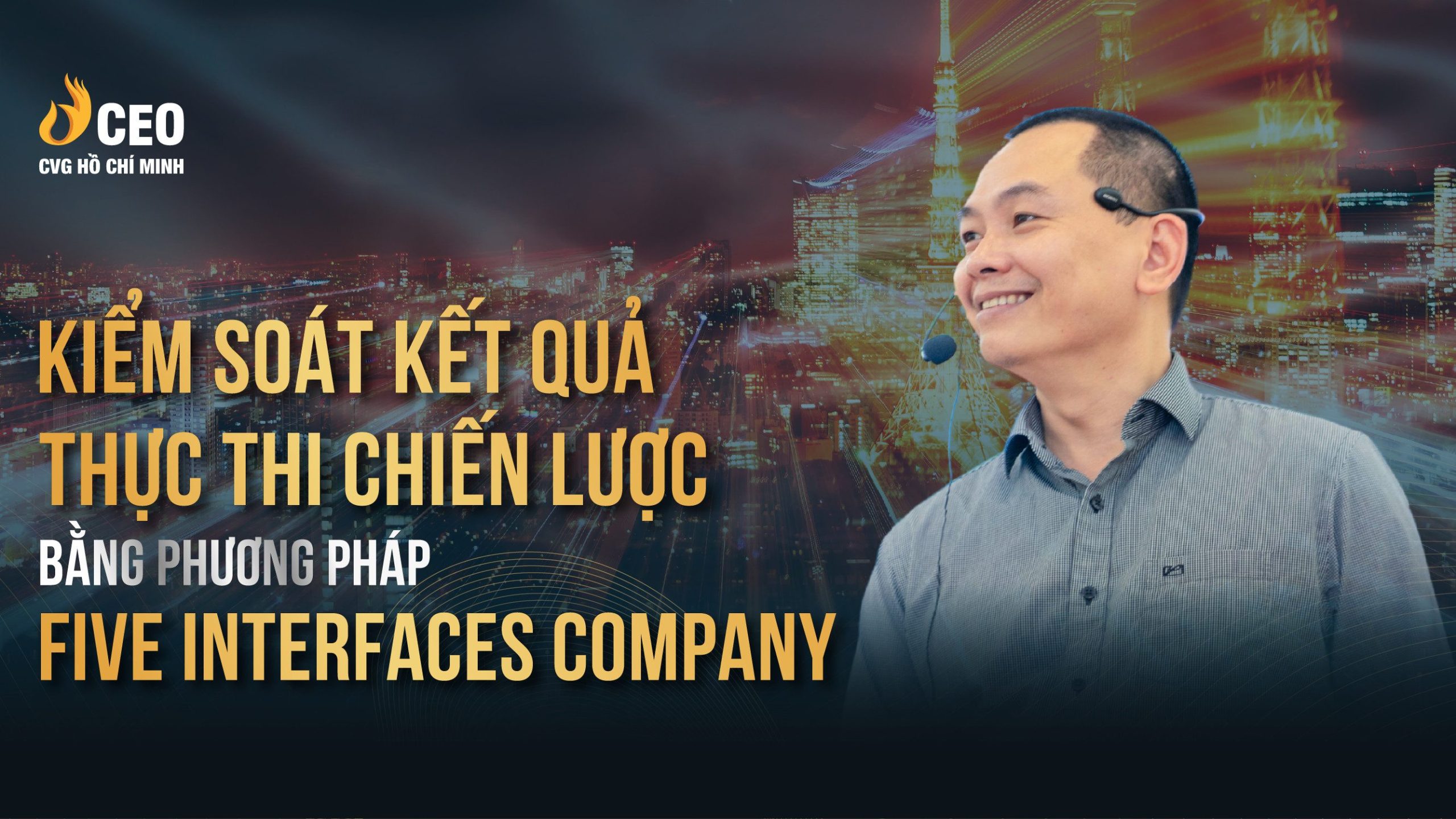 Five Interfaces Company - FIC: Phương pháp kiểm soát kết quả thực thi chiến lược