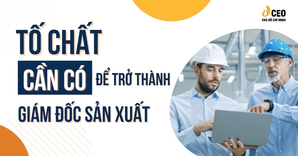 giam-doc-san-xuat-cpo-la-gi-3