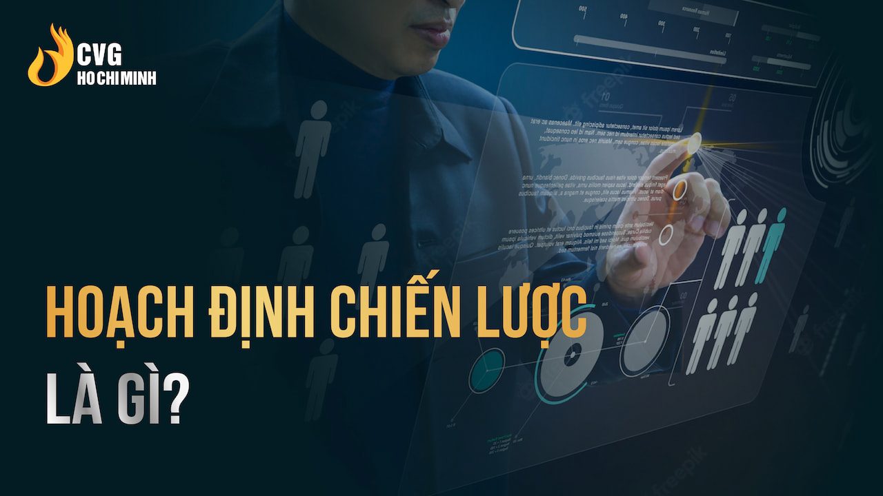 Hoạch định chiến lược là gì?