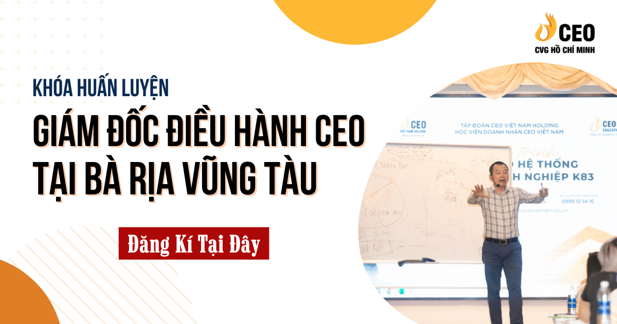 Hoc Giam Doc Dieu Hanh Ceo Tai Ba Ria Vung Tau Hoc Vien Ceo Mien Nam