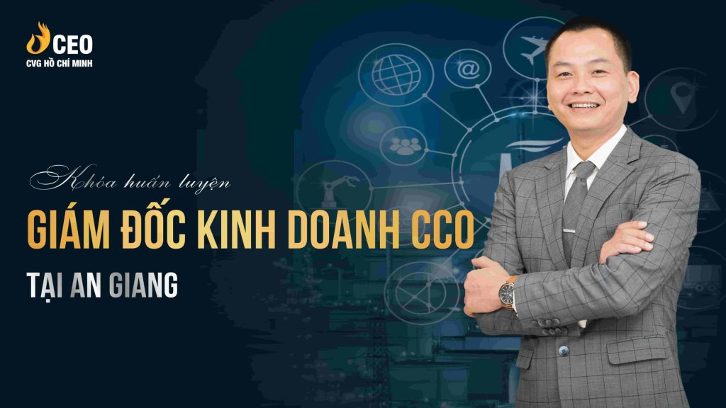 Khóa học giám đốc kinh doanh cco tại an giang học viện ceo miền nam