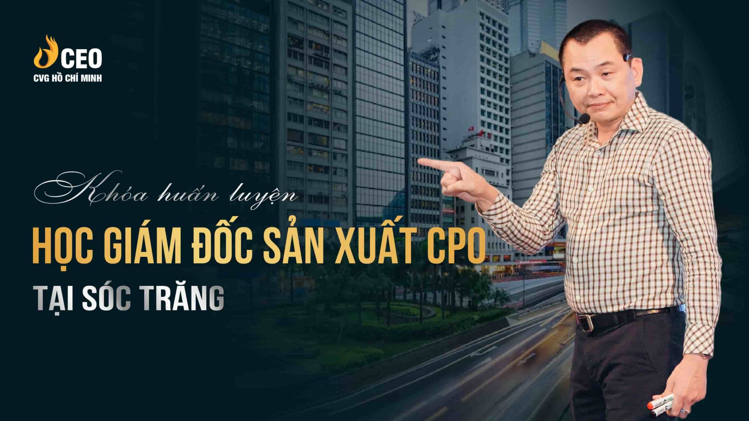 Khóa Học Giám đốc Sản Xuất Cpo Tại Sóc Trăng