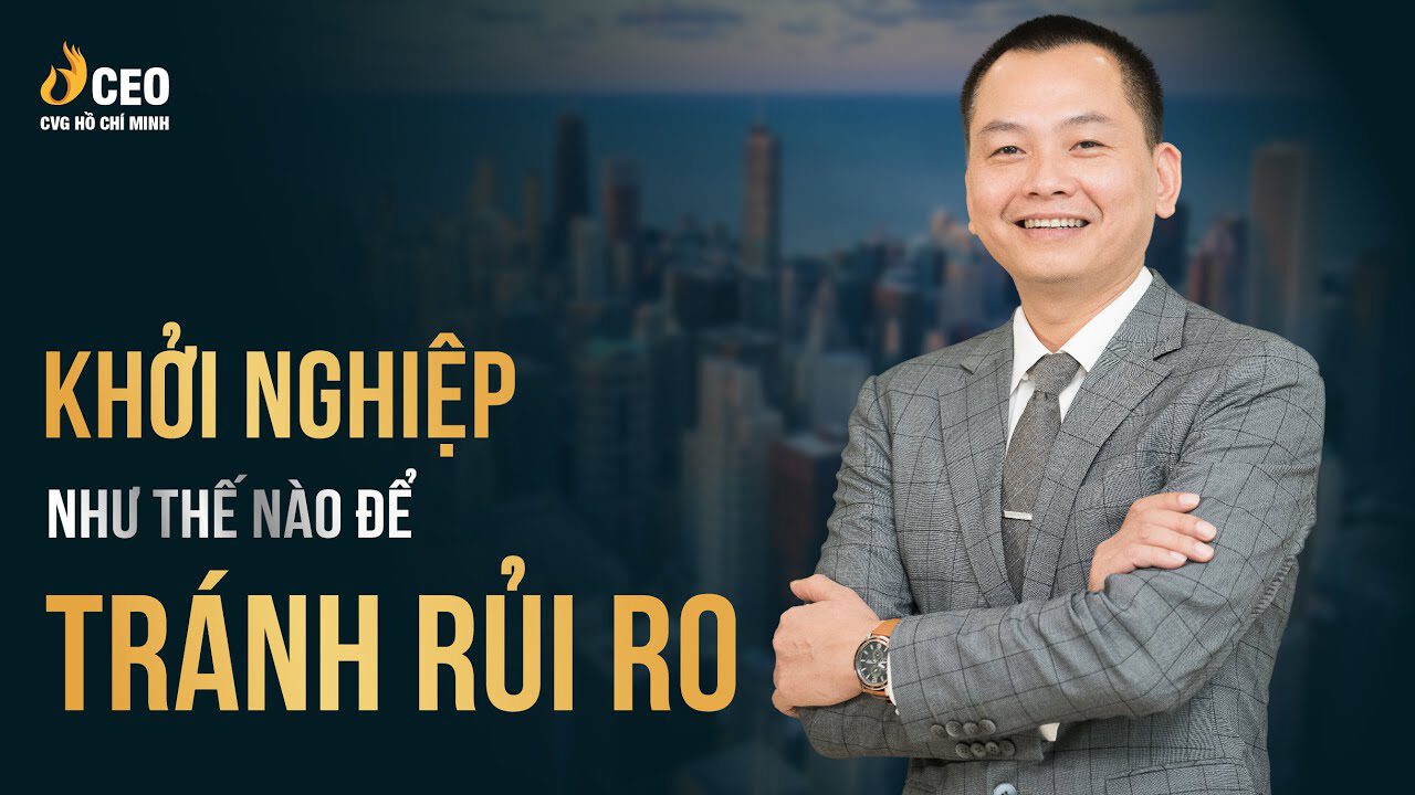 Khởi nghiệp như thế nào để tránh rủi ro?