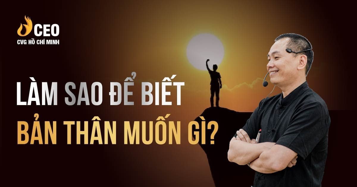 Làm sao để biết bản thân muốn gì?