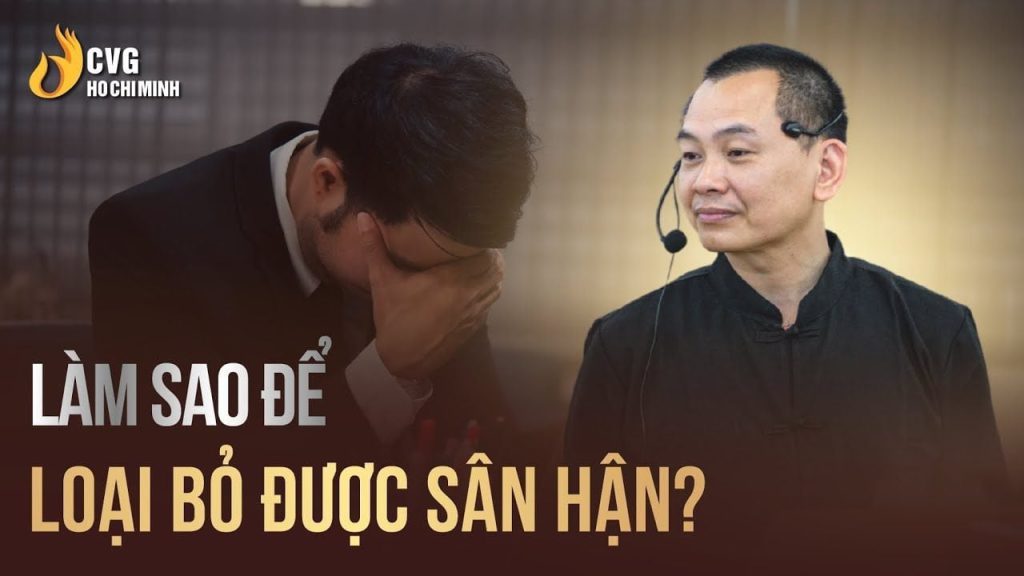 Làm sao để hết sân hận?