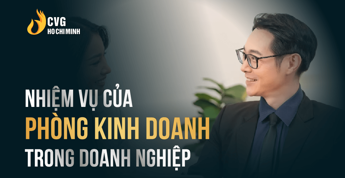 Nhiệm vụ của phòng kinh doanh trong doanh nghiệp