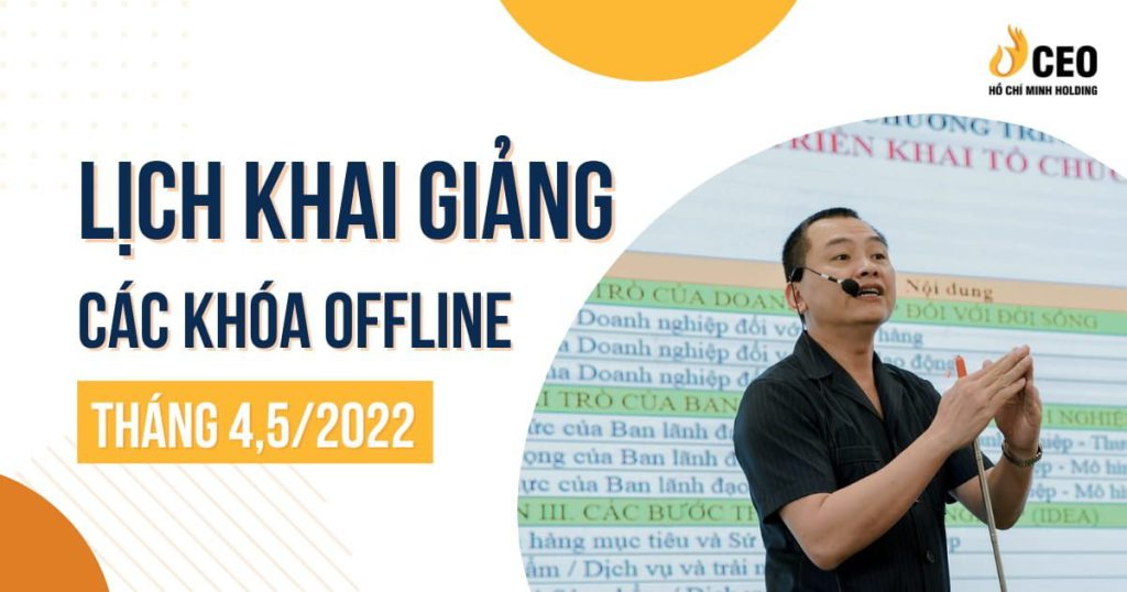Lịch Khai Giảng Các Khóa Offline Tháng 4,5/2022