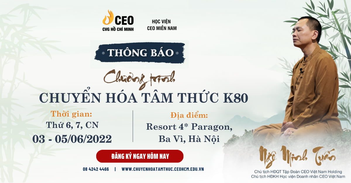 Lịch tổ chức chương trình Chuyển hóa Tâm thức Khóa K80