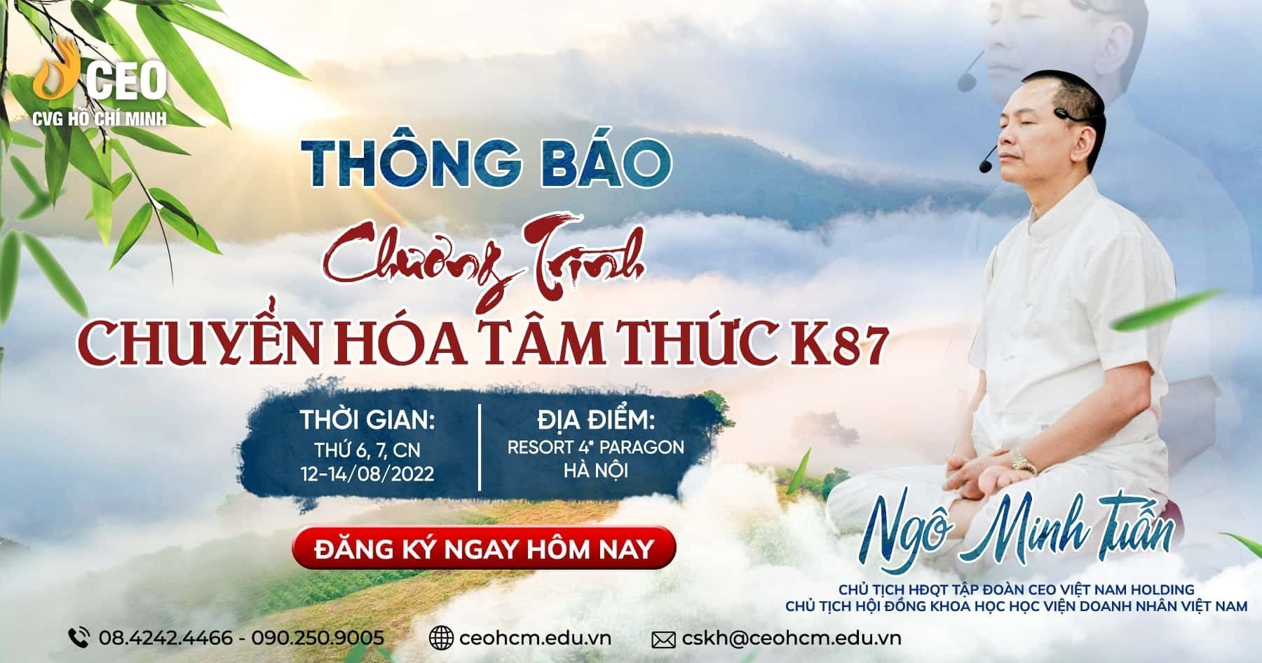 Lịch tổ chức chương trình Chuyển hóa Tâm thức Khóa K87