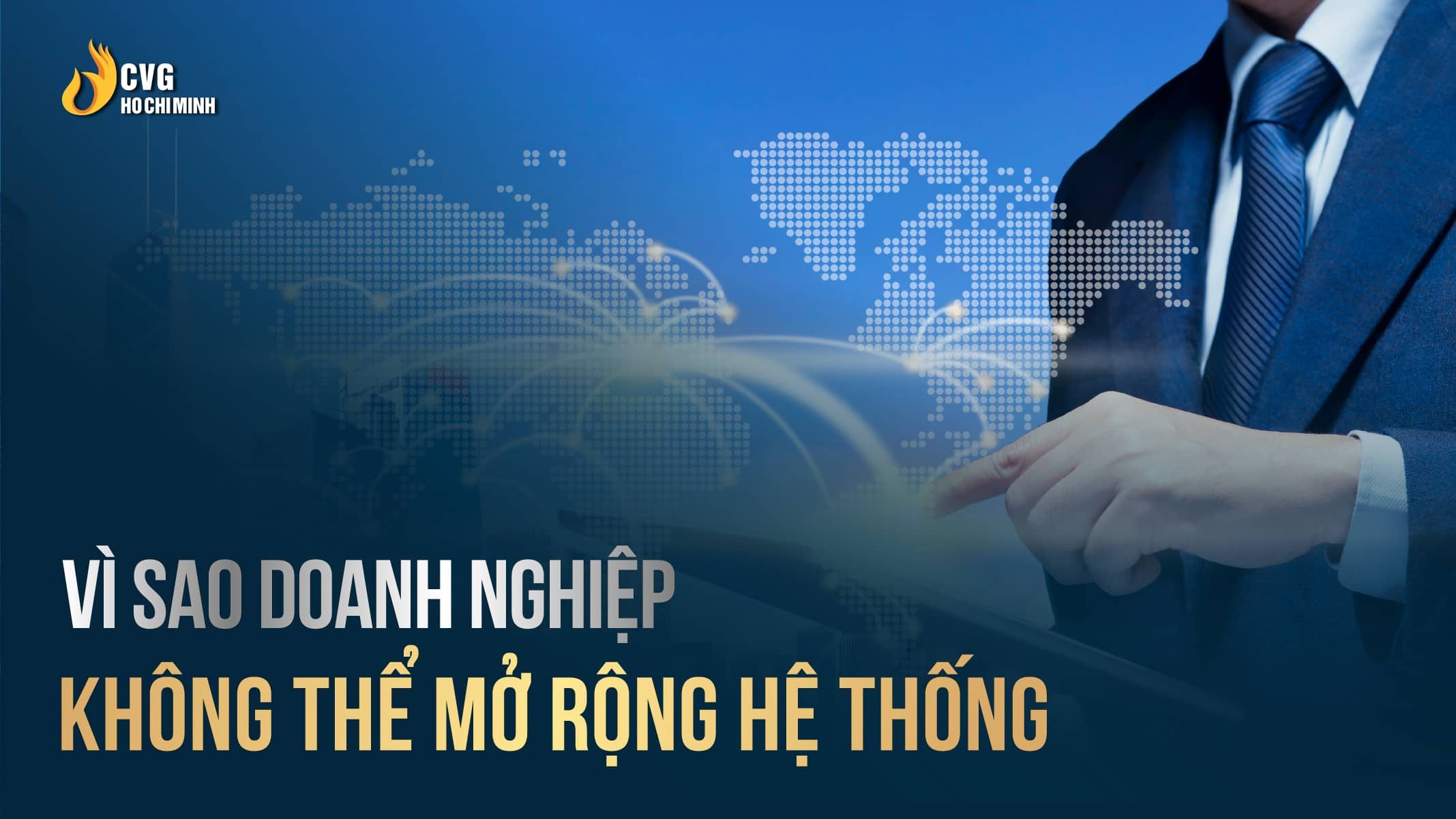 VÌ sao doanh nghiệp kho6g thể mở rộng hệ thống