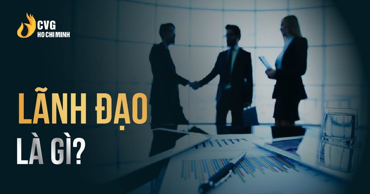Nâng tầm chức năng lãnh đạo của nhà quản trị