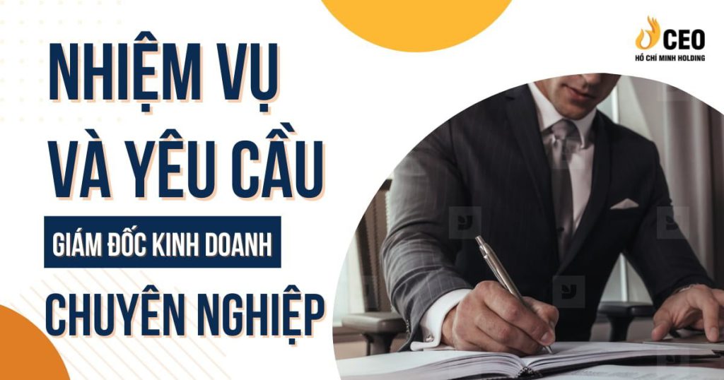 Nhiệm vụ và yêu cầu của Giám đốc Kinh doanh chuyên nghiệp