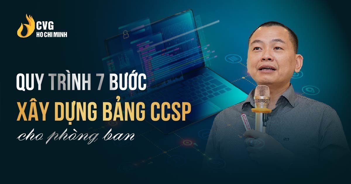 Quy trình 7 bước xây dựng bảng ccsp cho phòng ban