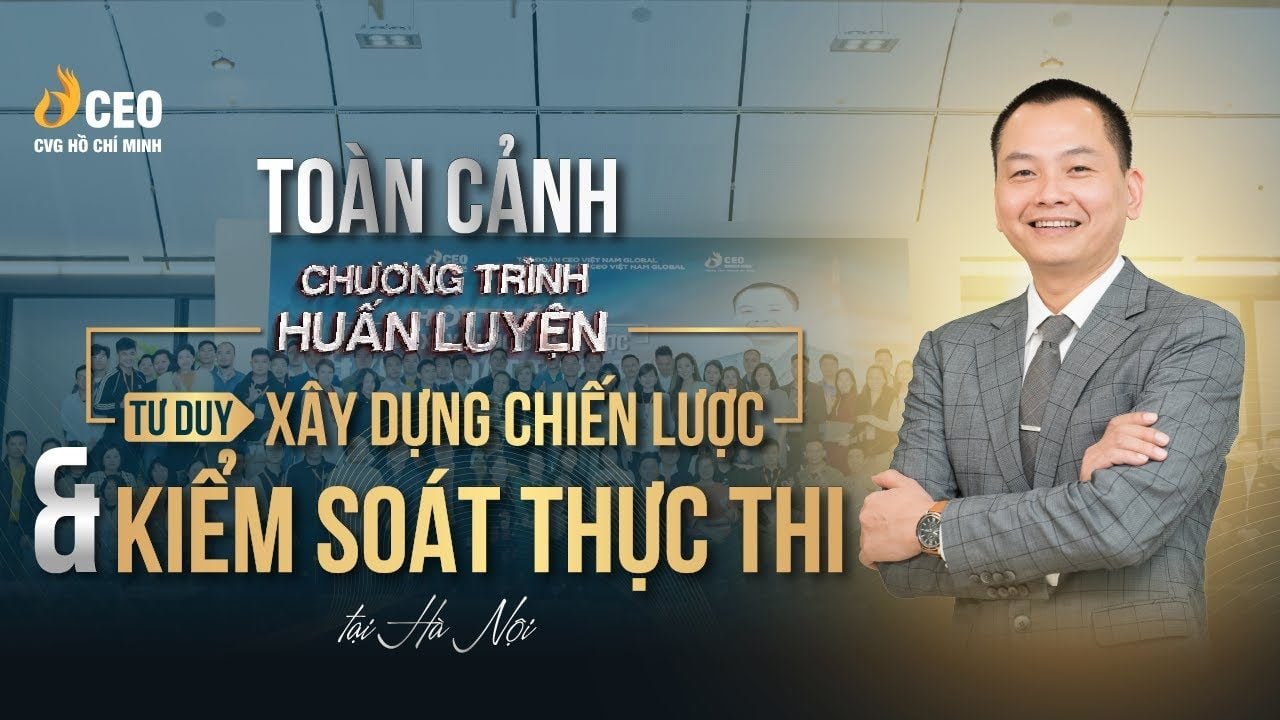 Toàn cảnh Chương trình Tư duy Xây dựng Chiến lược và Kiểm soát Thực thi ngày 03-04/12/2022