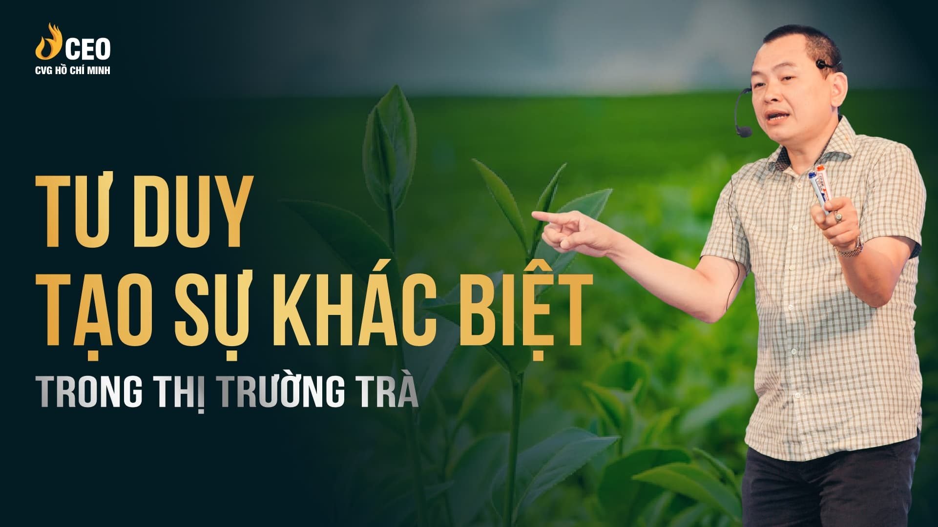 Tư Duy Tạo Sự Khác Biệt Trong Thị Trường Trà